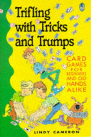 Cover of Trifling with Tricks and Trumps