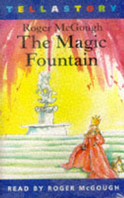 Book cover for The Magic Fountain - By H.R.H.Princess Gloriana