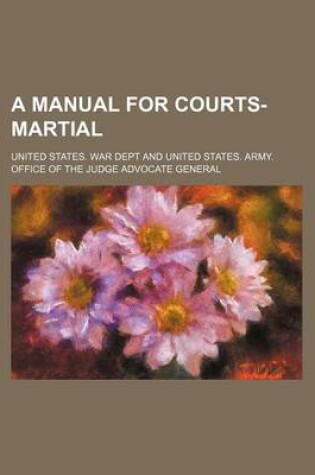 Cover of A Manual for Courts-Martial