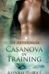 Book cover for Casanova in Training