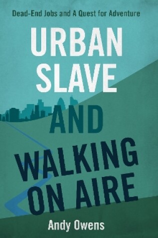 Cover of Urban Slave and Walking on Aire