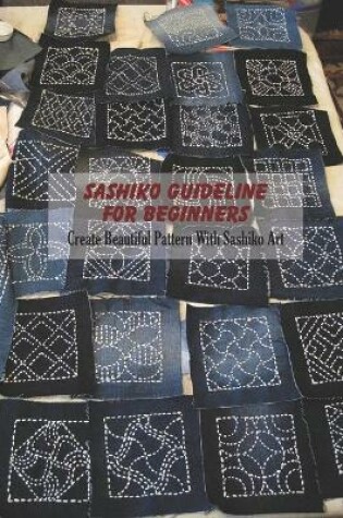 Cover of Sashiko Guideline For Beginners