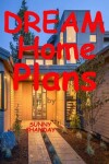 Book cover for Dream Home Plans