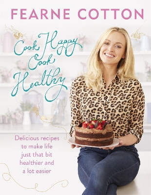 Book cover for Cook Happy, Cook Healthy