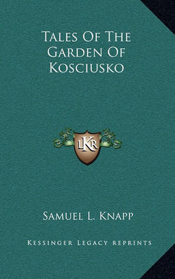 Book cover for Tales of the Garden of Kosciusko