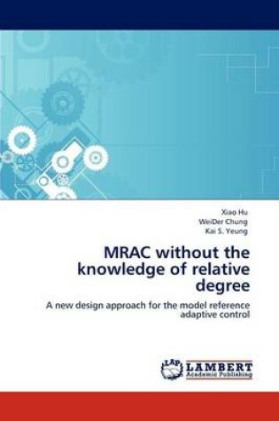 Cover of MRAC without the knowledge of relative degree