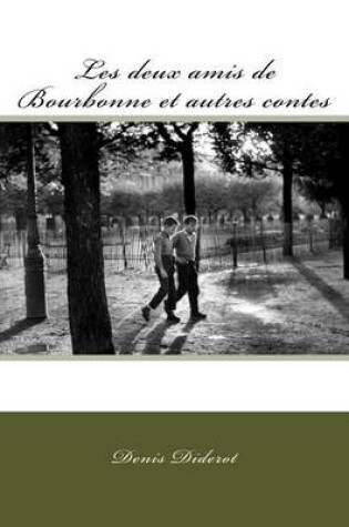 Cover of Les deux amis de Bourbonne et autres contes