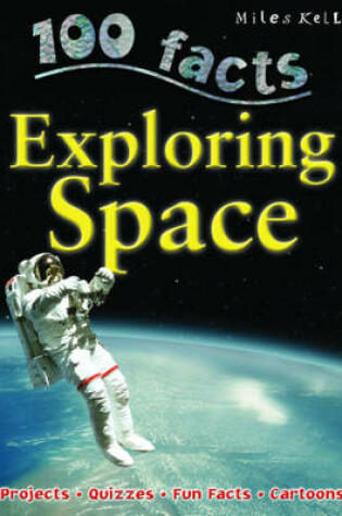 Cover of 100 Facts Exploring Space