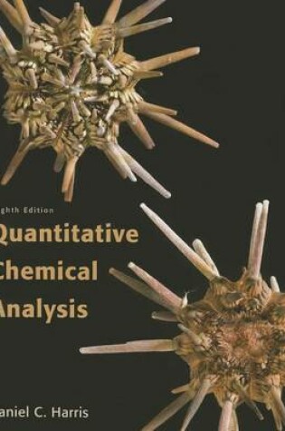 Cover of Quantitative Chemical Analysis 8e & Sapling Hw/Etext 6 Month Access