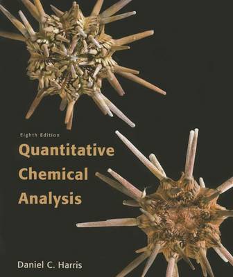 Book cover for Quantitative Chemical Analysis 8e & Sapling Hw/Etext 6 Month Access