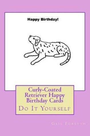 Cover of Curly-Coated Retriever Happy Birthday Cards