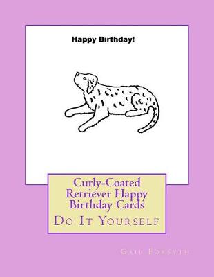 Book cover for Curly-Coated Retriever Happy Birthday Cards