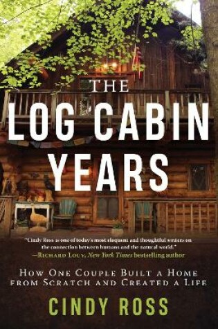 Cover of Log Cabin Years