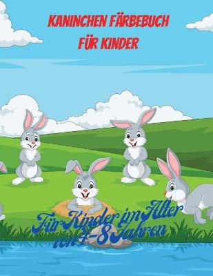 Book cover for Kaninchen Malbuch für Kinder