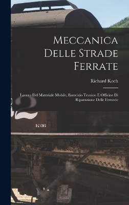 Book cover for Meccanica Delle Strade Ferrate