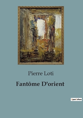 Book cover for Fant�me D'orient