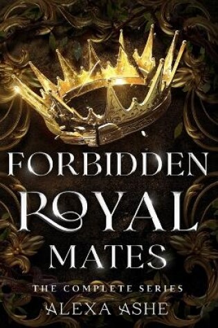 Cover of Forbidden Royal Mates