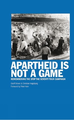 Book cover for Apartheid Is Not A Game