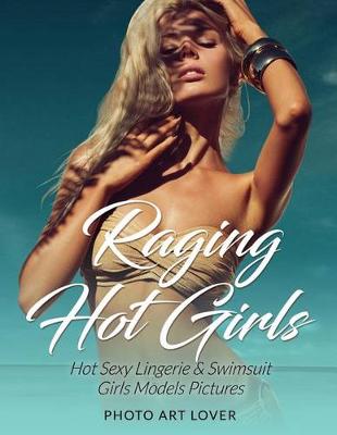 Book cover for Raging Hot Girls