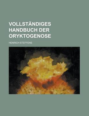 Book cover for Vollstandiges Handbuch Der Oryktogenose