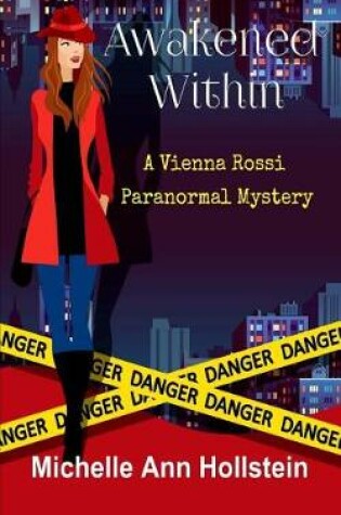 Cover of Awakened Within, A Vienna Rossi Paranormal Mystery