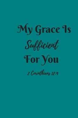 Book cover for My Grace is Sufficient For You