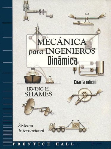 Book cover for Mecanica Para Ingenieros - Dinamica - 4 Edicion