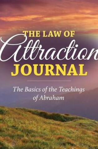 Cover of The Law of Attraction Journal