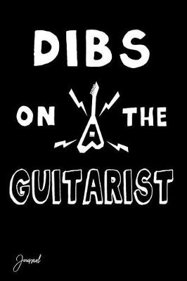 Book cover for Dibs on the Guitarist Journal