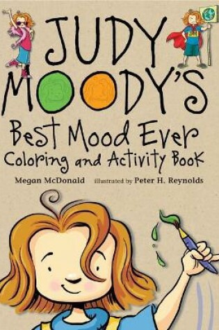 Cover of Judy Moody's Best Mood Ever Coloring And
