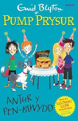 Book cover for Pump Prysur: Antur y Pen-Blwydd