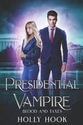 Book cover for Presidential Vampire