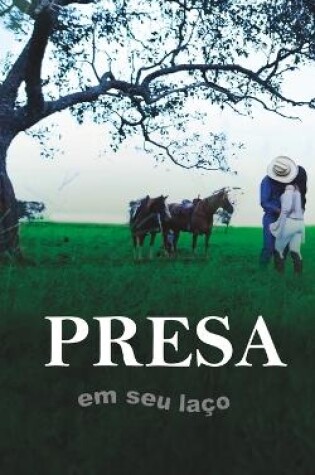 Cover of Presa em seu laço