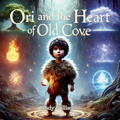 Cover of Ori and the Heart of Old Cove