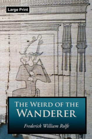 Cover of The Weird of the Wanderer, Large-Print Edition