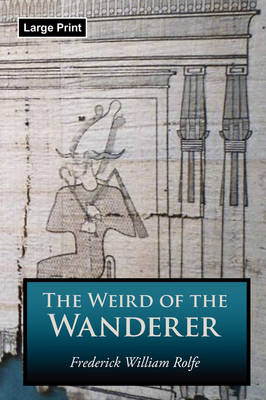 Book cover for The Weird of the Wanderer, Large-Print Edition