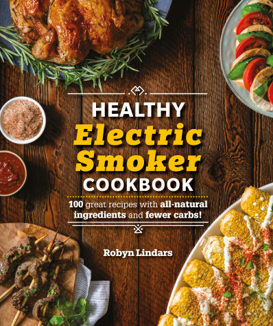 Cover of The Healthy Electric Smoker Cookbook