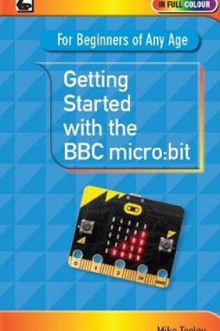 Cover of Getting Started with the BBC Micro:Bit