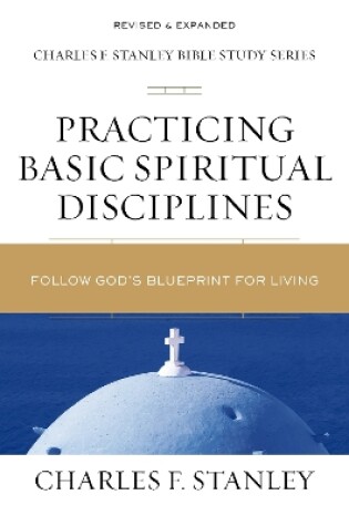 Cover of Practicing Basic Spiritual Disciplines