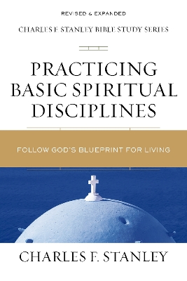 Book cover for Practicing Basic Spiritual Disciplines