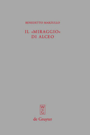 Cover of Il Miraggio Di Alceo: Fr. 140 V.