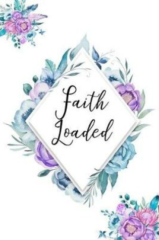 Cover of Faith Loaded