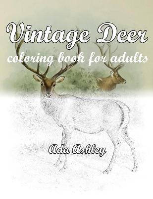 Cover of Vintage Deer Coloring Book for Adults