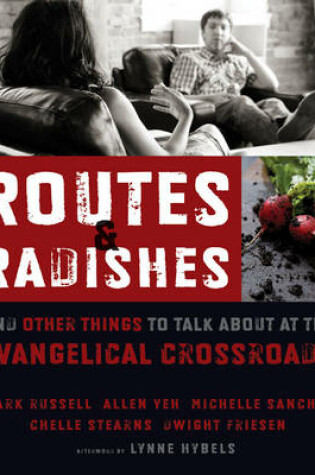 Cover of Routes and Radishes