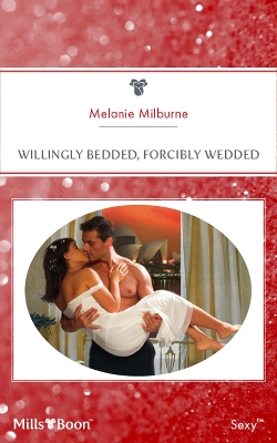 Book cover for Willingly Bedded, Forcibly Wedded