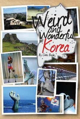 Book cover for Weird and Wonderful Korea