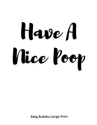 Book cover for Have a Nice Poop