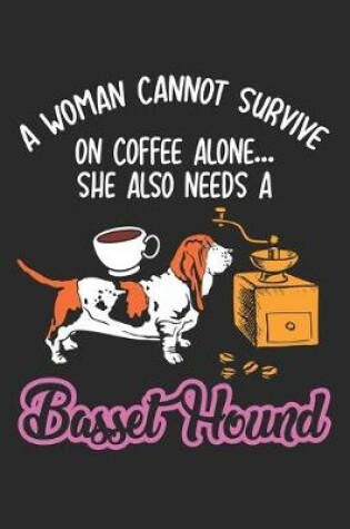 Cover of A Woman cannot survive on Coffee Alone