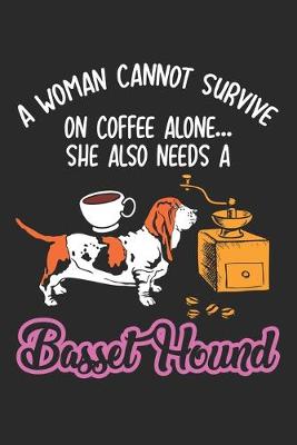 Book cover for A Woman cannot survive on Coffee Alone