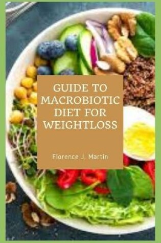Cover of Guide to Macrobiotic Diet for Weight loss